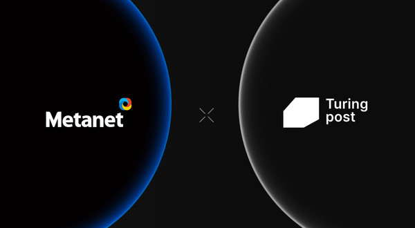 메타넷이 AI 전문미디어 튜링포스트와 AI 콘텐츠 제휴 및 디지털 마케팅 협력을 위한 MOU를 체결했다.